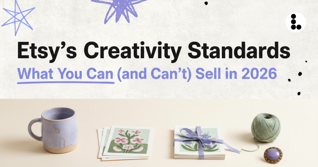 Etsy's Creativity Standards, which require print-on-demand items to be based on the seller's own original design.